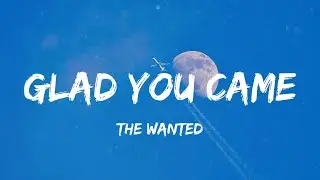 The Wanted - Glad You Came (Lyric Video) | Rihanna, Black Eyed Peas,...