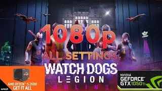 Watch Dogs: Legion |1080p| GTX 1050Ti+Ryzen 5 2600| ALL SETTINGS |PC Gameplay