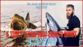 Five Truly Terrifying Tidbits About Jaws