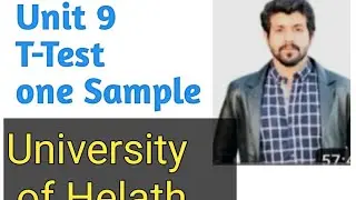 Biostats | Unit 9 | T- test One Sample | BSN | KMU | 6th Sem | BSN zone | T-test