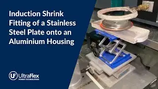 Induction Shrink Fitting of a Stainless Steel Plate onto an Aluminium Housing