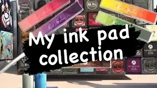 My Ink Pad Collection + Demo (requested video)