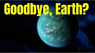 Super Habitable Planets Discovered &mdash; Would You Leave Earth?