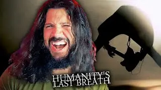 BRUTAL THALL IS BACK... Humanity's Last Breath 