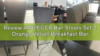 Review AINPECCA Bar Stools Set 2 Orange Velvet Breakfast Bar Chairs High Counter Kitchen Island Blac