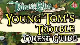 Tales of the Shire Young Toms Trouble Quest Guide