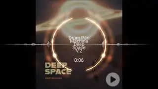 Drum Pad Machine Deep Space (Soundpack By Andy Brookes) (Genre:Drum & Bass)