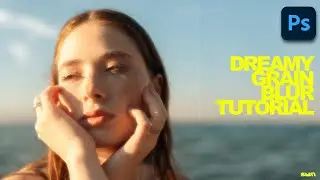 Dreamy Blur Tutorial