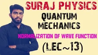 lec-13 normalization of wave function