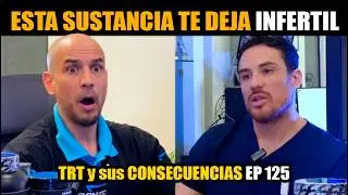 Tuve que dejar el TRT por esto Ep #125 I Dr. Carlos Salazar