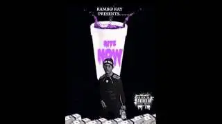Rambo Kay - Rite Now