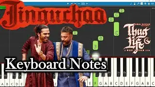 Jinguchaa Song Keyboard Notes | AR Rahman | Kamal Haasan | Mani Ratnam | Thug Life