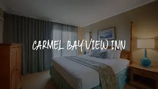 Carmel Bay View Inn Review - Carmel , United States of America