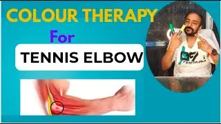 Tennis Elbow Relief through Colour Therapy💫💫 | Yellow & Green Healing Explained💥✨