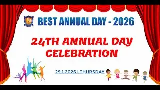 24TH ANNUAL DAY_BEST INTERNATIONAL SCHOOL CBSE