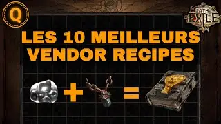 LES 10 MEILLEURS VENDOR RECIPES (Path of Exile - FR)