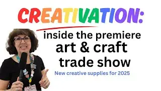 New Creative Products for 2025! Inside Look at Creativation