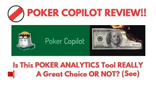 Poker Copilot Review- Is This POKER ANALYTICS Tool REALLY A Great Choice OR NOT? See?(Do not Use Yet