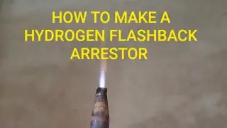 How To Make a Hydrogen Flash Back Arrestor #battery Water to Fuel !!