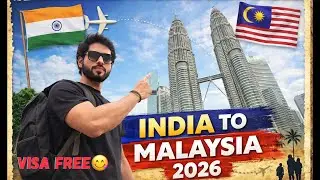 First international trip 2026 || India To Malaysia 2026 || Malaysia Visa Free Entry ||