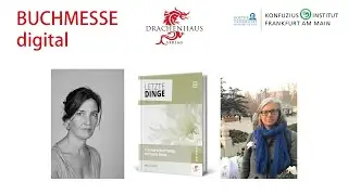 Buchmesse 2020 digital: &bdquo;Letzte Dinge &ndash; Tod und Bestattungskultur in China&ldquo;