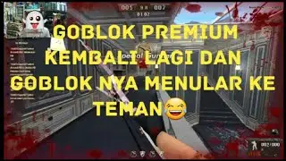 GOBLOK PREMIUM KEMBALI LAGI YANG MENULAR KE TEMAN GAMEPLAY | POINT BLANK ZEPETTO INDONESIA