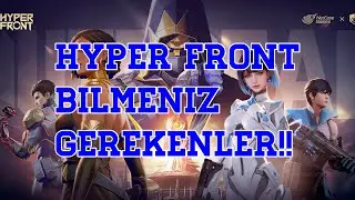 Hyper Front Bilmeniz Gereken Taktikler Part.1