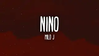 Milo J - Ni&ntilde;o (Letra)