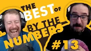 Best of By The Numbers #13