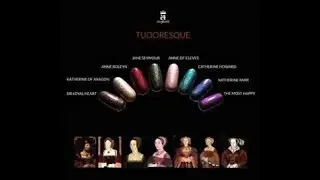 A England ~ The Tudoresque Collection ~ Swatches