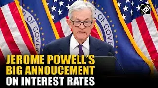 Interest Rates Unchanged: confirms Jerome Powell, flags elevated inflation & stabilizing job market