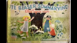 Lilla Elsa - Ur - Ute Bl&aring;ser Sommarvind - Alice Tegn&eacute;r Visor - &Aring;r 1952