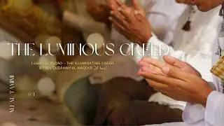 The Luminous Creed [3/4] | Sheikh Ali Al Tamimi
