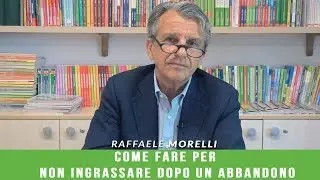 Come fare per non ingrassare dopo un abbandono