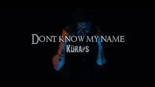 KDraps - Don't Know My Name (Official Music Video)