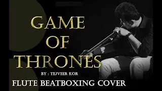 Game of thrones-Flute Beatboxing Cover(Indian Style) | Enthuva | Brick Group of Institutes