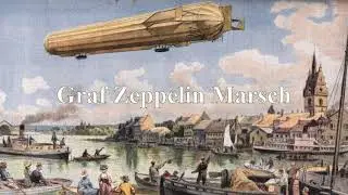 &bdquo;Graf Zeppelin Marsch