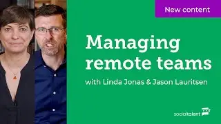 Managing remote teams *NEW CONTENT*