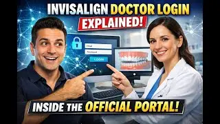 Invisalign Doctor Login Explained: How Dentists Access the Official Invisalign Portal