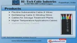 Cables And Wires by Hi - Tech Cable Industries, Jaipur