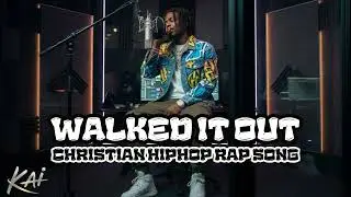 Kai &ndash; Walked It Out (Gritty Motivational Rap) | iamKaiMusic