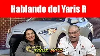 Hablando del Yaris R