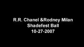 2007 RR Chanel & Rodney Balmain Shadefest Ball Drags Realness