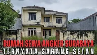SEREEM PALING BIKIN TRAUMA !! RUMAH SEWA ANGKER TERNYATA SARANG SETAN DI SURABAYA JAWA TIMUR