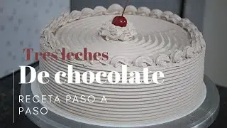 Tres leches de chocolate (receta paso a paso)