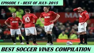 Soccer Vines Compilation 2015 Ep. 1 | New Soccer Vines | Best Soccer Vines 2015