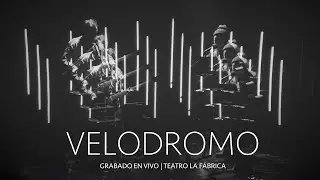 VELODROMO | SESSION EN VIVO  | TEATRO LA FABRICA - TANDIL.ARG