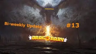 What's New in Dragonary Game? My Journey to Virtual Legendary Dragon | Bi-Weekly Update Series #13