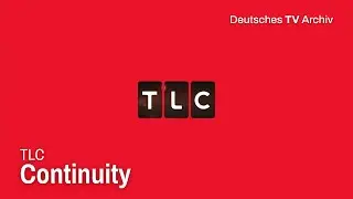 TLC (Germany) - Continuity & Ad Breaks (21.01.2026)