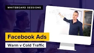 Facebook Ads Hacks: Warm VS. Cold Traffic #quicklesson